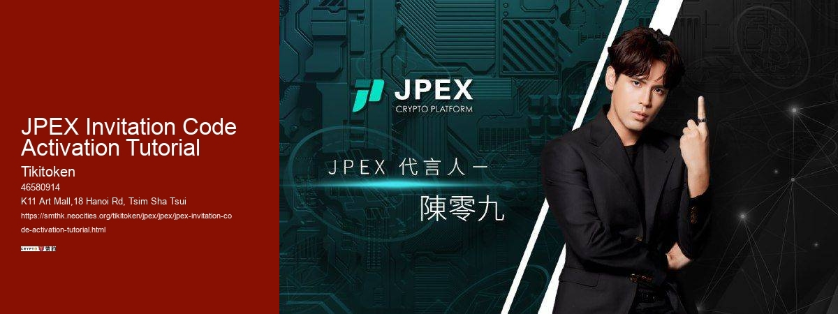 JPEX Invitation Code Activation Tutorial
